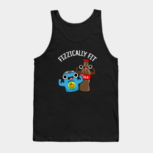 Fizzically Fit Funny Fizzy Cola Pun Tank Top